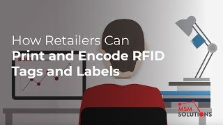 How Retailers Can Print and Encode RFID Tags and Labels [upl. by Ybbed]