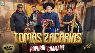 TOMAS ZACARIAS  POPURRI enganchado CHAMAME  VKR MUSIC [upl. by Fiertz537]