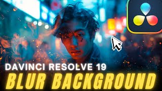 How to BLUR the BACKGROUND in Davinci Resolve 19 Studio  Defocus Background Tutorial [upl. by Frederik867]