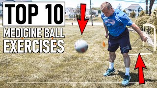 quot10quot Best Medicine Ball Exercises for Explosiveness [upl. by Mini]