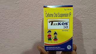 Taxkos 50mg Dry Syrup ll taxkos syrup used in Hindi [upl. by Dorella]