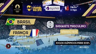 BRASIL x FRANÇA  OLIMPÍADAS DE PARIS 2024  BASQUETE MASCULINO  AO VIVO [upl. by Gifferd142]