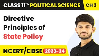 Directive Principles of State Policy  Rights In The Indian Constitution Class 11 Political Science [upl. by Tamra754]