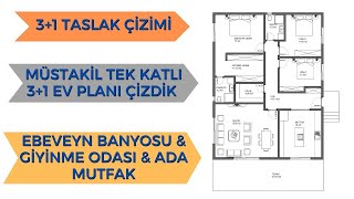 MÜSTAKİL TEK KATLI 31 EBEVEYN BANYOLU GİYİNME ODALI EV PLANI ÇİZDİK  31 TASLAK ÇİZİMİ [upl. by Nylasej236]