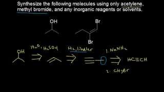 Synthesis using alkynes  Alkenes and Alkynes  Organic chemistry  Khan Academy [upl. by Lerraf]