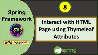 Interact with HTML Page using Thymeleaf Attributes  Tamil [upl. by Neeloc895]