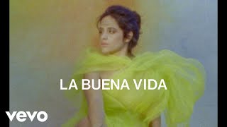 Camila Cabello  La Buena Vida Official Lyric Video [upl. by Nospmas]