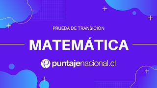 Prueba Transición MATEMÁTICA  Introducción  Explicación y temario  Clase N°1 [upl. by Matt]