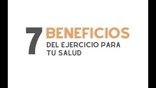 7 BENEFICIOS del EJERCICIO para tu SALUD [upl. by Agnizn]