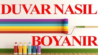 Duvar Nasıl Boyanır [upl. by Schecter]