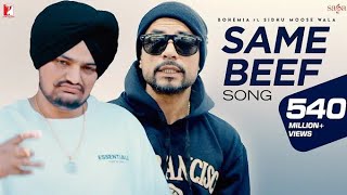 Same Beef Song। BOHEMIA TFt SidhuMoose Wala  Byg Byrd  Punjabi Song sidh moose walal [upl. by Eatnahc]