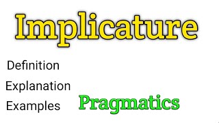 Implicature  What is implicature  Implicature in pragmatics  Pragmatics  Linguistics [upl. by Risley267]