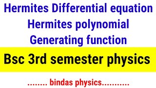 hermite differential equation  hermites polynomial  bsc 2nd year [upl. by Einnos]