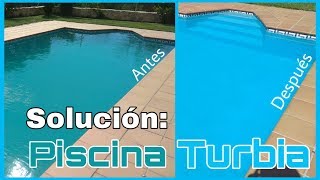 CÓMO LIMPIAR UNA PISCINA CON AGUA TURBIA [upl. by Leik]