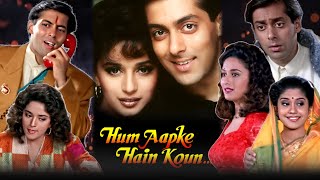 Hum Aapke Hain Kaun Full Movie Facts amp Review  Salman Khan Mohnish B Madhuri Dixit [upl. by Ahcurb]