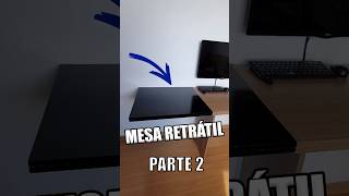 MESA RETRÁTIL PT2  quarto setup pcgamer setupgamer [upl. by Aikimat]