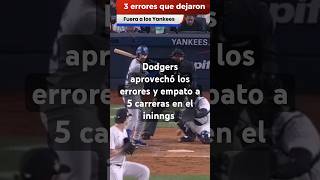 3 errores mortales de los Yankees en el juego 5 mlb beisbol dodgers yankees [upl. by Otti]