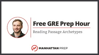 Free GRE Prep Hour Reading Passage Archetypes [upl. by Dent551]