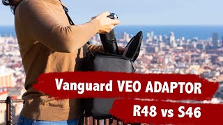 Vanguard Veo Adaptor R48 vs S46 [upl. by Schonfield163]