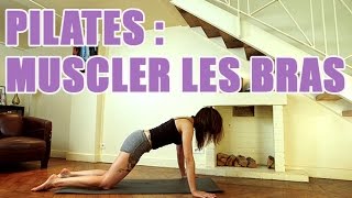 Renforcez vos bras avec le pilates [upl. by Bigford]