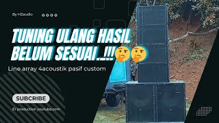 line array 4acoustik pasif custom tuning ulang🤔 [upl. by Sacram]