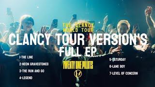 Twenty One Pilots  Clancy Tour VERSIONS FULL EP [upl. by Truscott96]