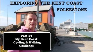 34 FOLKESTONE TO SANDGATE – Exploring the Kent Coast [upl. by Paradies834]