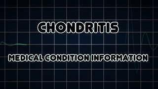 Chondritis Medical Condition [upl. by Ajram]