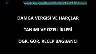 DAMGA VERGİSİ VE HARÇLAR 1 [upl. by Eliades]