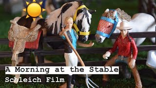 A Morning at the Stable  Schleich Horse Film [upl. by Acina712]