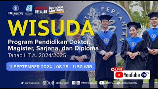 Wisuda IPB University Program Pendidikan Doktor Magister Sarjana amp Diploma Tahap II TA 20242025 [upl. by Anbul]