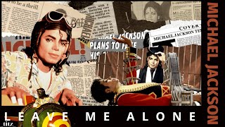 Michael Jackson  Leave Me Alone Remastered 4K [upl. by Htyderem404]