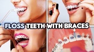 how to FLOSS your teeth WITH BRACES [upl. by Giacomo]