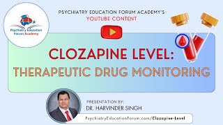 Clozapine Level Therapeutic Drug Monitoring [upl. by Shamma]