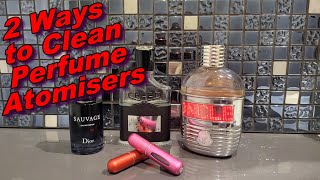 Ultimate Guide The Top 2 Ways to Clean a Perfume Atomiser [upl. by Yaakov]