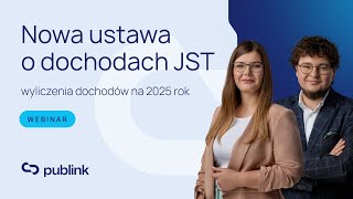 Webinar Nowa ustawa o dochodach JST  wyliczenia dochodów na 2025 rok 1082024 [upl. by Sillyhp]