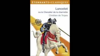 Chrétien de Troyes Lancelot ou le chevalier de la charrette chap 2 [upl. by Lemhar]