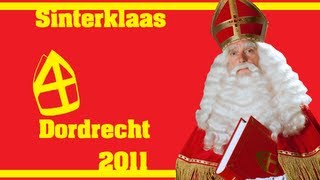 Landelijk intocht in Dordrecht 2011 [upl. by Brighton]