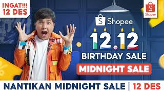 NANTIKAN PROMO SPESIAL 1212 Birthday Sale Midnight Sale 12 Des [upl. by Eenafets]