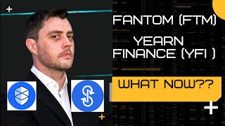 What is the Future of Yearn Finance YFI  FANTOM  FTM  after Andre Cronje Leave  YFI FTM [upl. by Courtnay]