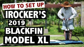 How to Set Up the BLACKFIN Model XL SUP 2019 [upl. by Ibrek649]