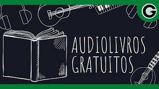 AUDIOLIVROS GRATUITOS ONLINE [upl. by Boone]