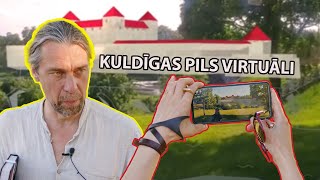 Kuldīgas viduslaiku pils atdzimusi virtuāli [upl. by Tara98]