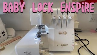 Baby Lock Enspire Overlocker [upl. by Rehpotsirhcnhoj]