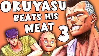 Okuyasu Beats His Meat 3 [upl. by Esinrahc239]