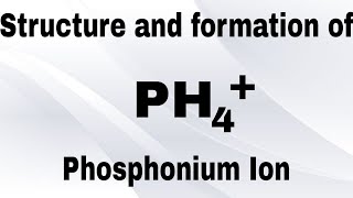 Structure and formation of PH4 ion  Structure and formation of Phosphonium ion  Inorganic [upl. by Luap]