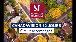 Nouvelles Frontières  Canada  Circuit Canadavision [upl. by Nyvar23]