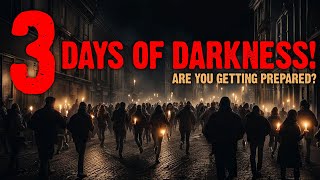 3 Days of Darkness Are You Prepared  Israelite Teaching [upl. by Sky]