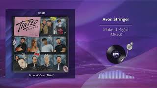 Avon Stringer  Make It Right Mixed  Nu Disco  2023 [upl. by Ahsael]