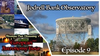 EAT 09  Jodrell Bank Observatory [upl. by Woehick621]